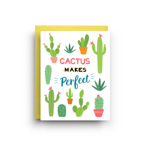 Cactus Makes Perfect - Encouragement Card