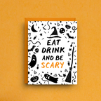 Eat Drink and Be Scary