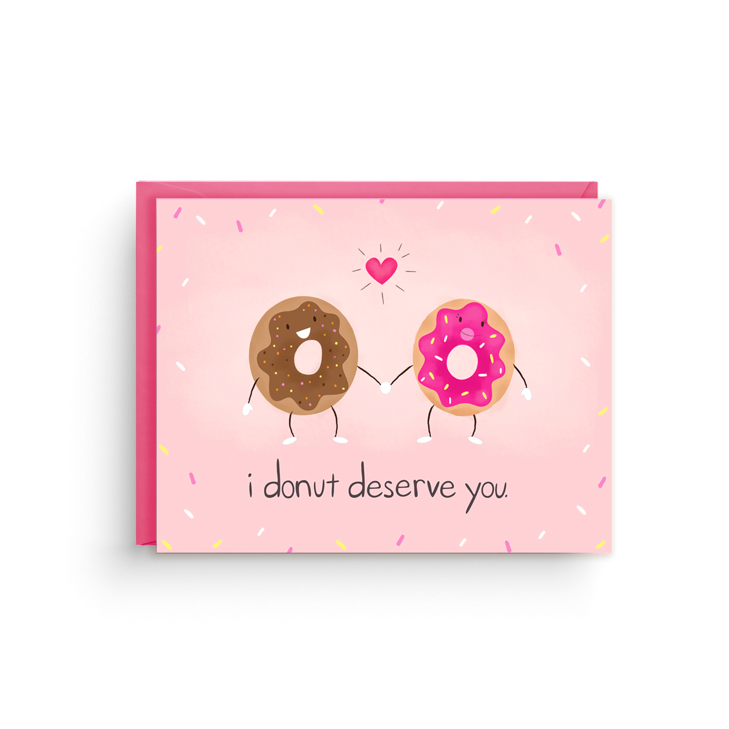 Card with cartoon donuts and text 'i donut deserve you' on a pink background
