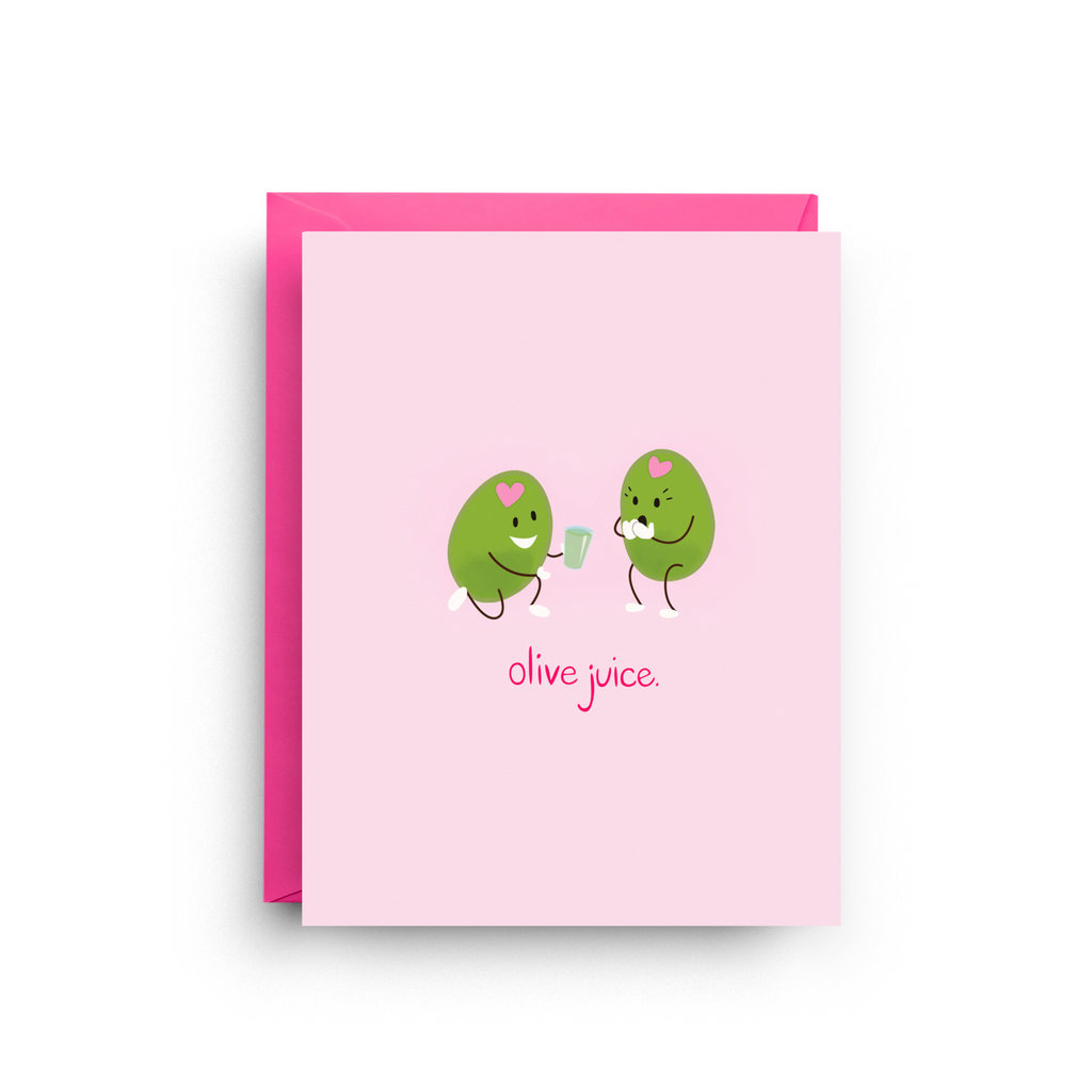Greeting card with cartoon olives and 'olive juice' text on a pink background