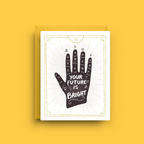 Your Future Is Bright - Tarot Inspired Encouragement Card
