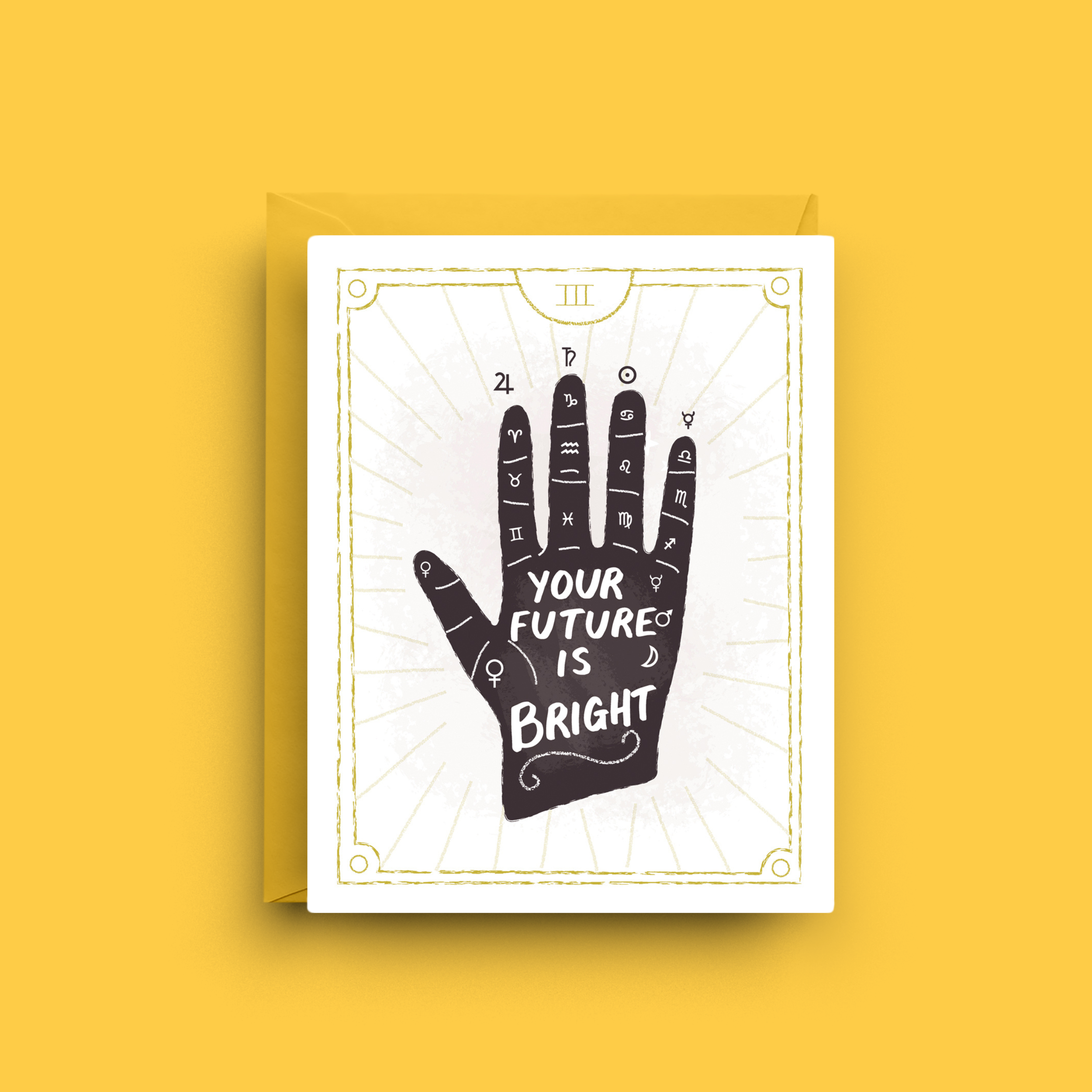 Your Future Is Bright - Tarot Inspired Encouragement Card