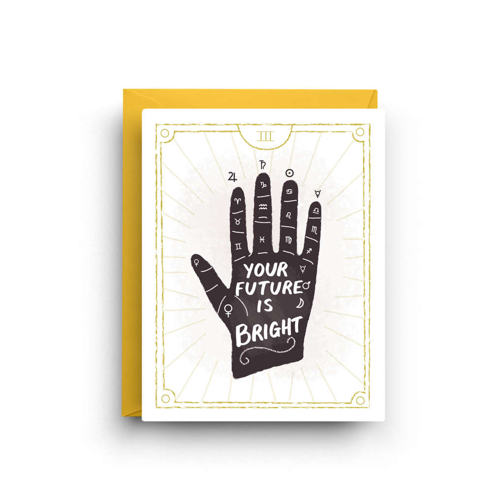 Your Future Is Bright - Tarot Inspired Encouragement Card